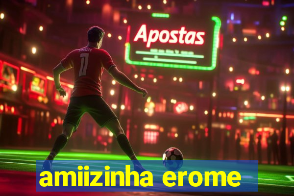 amiizinha erome